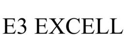 E3 EXCELL trademark