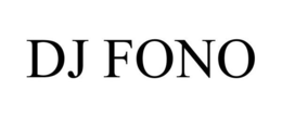 DJ FONO trademark
