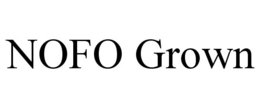 NOFO GROWN trademark