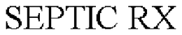SEPTIC RX trademark