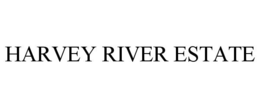 HARVEY RIVER ESTATE trademark
