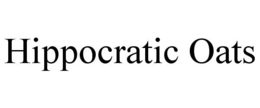 HIPPOCRATIC OATS trademark