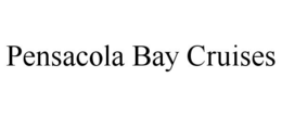 PENSACOLA BAY CRUISES trademark