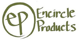 EP ENCIRCLE PRODUCTS trademark