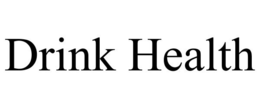 DRINK HEALTH trademark