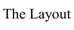 THE LAYOUT trademark