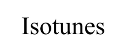 ISOTUNES trademark