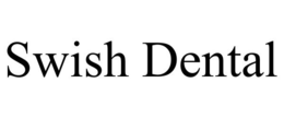 SWISH DENTAL trademark
