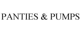 PANTIES & PUMPS trademark