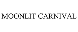 MOONLIT CARNIVAL trademark