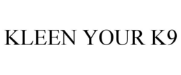 KLEEN YOUR K9 trademark