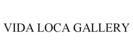 VIDA LOCA GALLERY trademark