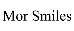 MOR SMILES trademark