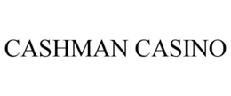 CASHMAN CASINO trademark