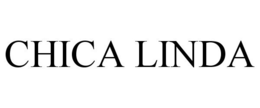 CHICA LINDA trademark