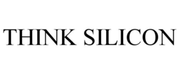 THINK SILICON trademark