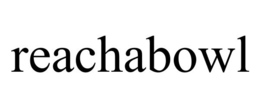 REACHABOWL trademark