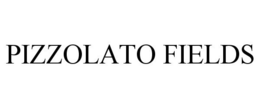 PIZZOLATO FIELDS trademark