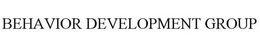 BEHAVIOR DEVELOPMENT GROUP trademark