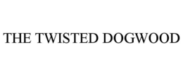 THE TWISTED DOGWOOD trademark