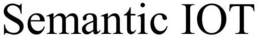 SEMANTIC IOT trademark