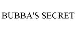 BUBBA'S SECRET trademark