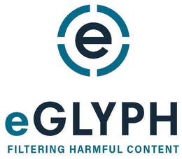 E EGLYPH FILTERING HARMFUL CONTENT trademark