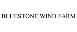 BLUESTONE WIND FARM trademark