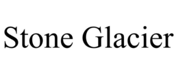 STONE GLACIER trademark