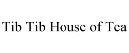 TIB TIB HOUSE OF TEA trademark