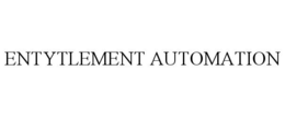ENTYTLEMENT AUTOMATION trademark
