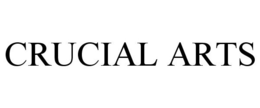 CRUCIAL ARTS trademark