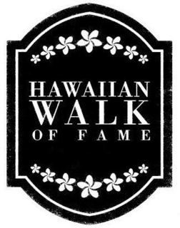 HAWAIIAN WALK OF FAME trademark