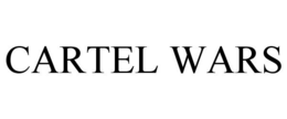 CARTEL WARS trademark