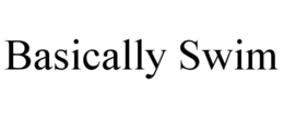 BASICALLY SWIM trademark