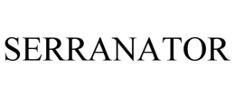 SERRANATOR trademark