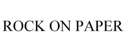 ROCK ON PAPER trademark