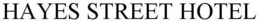 HAYES STREET HOTEL trademark