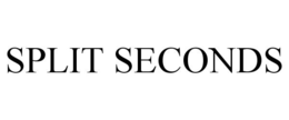 SPLIT SECONDS trademark