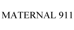 MATERNAL 911 trademark