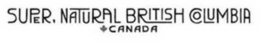 SUPER, NATURAL BRITISH COLUMBIA CANADA trademark