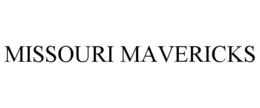 MISSOURI MAVERICKS trademark