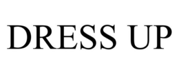 DRESS UP trademark