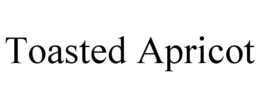 TOASTED APRICOT trademark