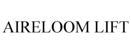 AIRELOOM LIFT trademark