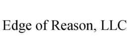 EDGE OF REASON, LLC trademark