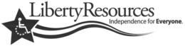 LIBERTY RESOURCES INDEPENDENCE FOR EVERYONE. trademark