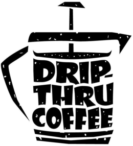 DRIP- THRU COFFEE trademark