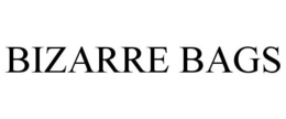 BIZARRE BAGS trademark