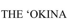 THE 'OKINA trademark